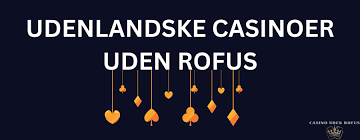 Bedste Casino Uden ROFUS i Danmark